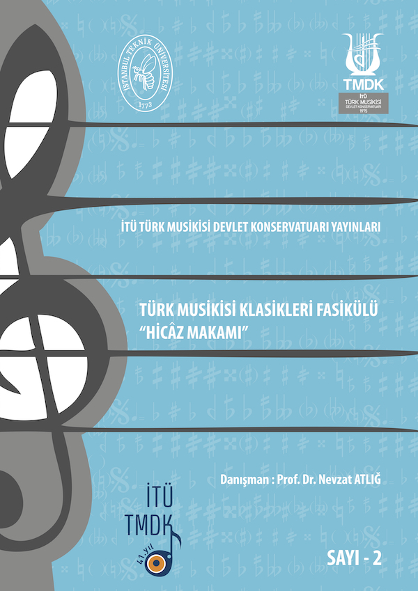 Türk Musikisi Klasikleri Fasikülü-Hicâz Makamı